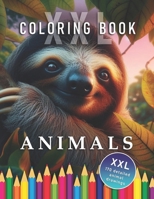 XXL Animal Coloring Book: 170 Coloring Pages with realistic Animals (Animals | Coloring Books) B0CWLK55R8 Book Cover