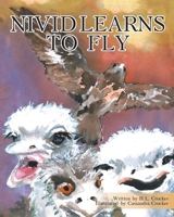 Nivid Learns to Fly 1098022114 Book Cover