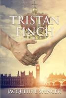 Tristan Finch: A Romance Novel 1978252609 Book Cover