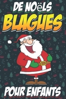 Les plus belles blagues de Noël et d'hiver pour les enfants B0BJY34ZKB Book Cover