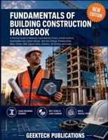 FUNDAMENTALS OF BUILDING CONSTRUCTION HANDBOOK: A Practical Guide to Materials, Load-Bearing Frames, Facade Systems, Sustainable Low-Carbon Design, ... Twins, Robotics, 3D Printing and Codes B0HDQ57ZP1 Book Cover
