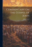 Commentary on the Gospel of John: 3 1022217267 Book Cover
