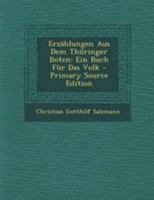 Erzählungen Aus Dem Thüringer Boten: Ein Buch Für Das Volk 027476685X Book Cover