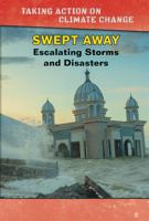 Swept Away: Escalating Storms and Disasters 1502652358 Book Cover
