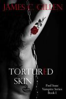 Tortured Skin 1942212941 Book Cover