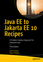 Java EE to Jakarta EE 10 Recipes: A Problem-Solution Approach for Enterprise Java 1484280784 Book Cover