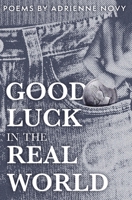 good luck in the real world 1638341435 Book Cover