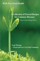 A Collection of Proved Recipes for Common Diseases 1536990175 Book Cover