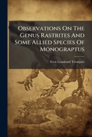 Observations On The Genus Rastrites And Some Allied Species Of Monograptus... 1279213892 Book Cover