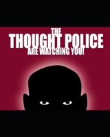 thought police: the psychological war B088T2ZZ86 Book Cover