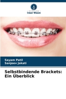 Selbstbindende Brackets: Ein Überblick (German Edition) 6208020816 Book Cover