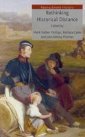 Rethinking Historical Distance (Re-Enactment History) 0230284086 Book Cover