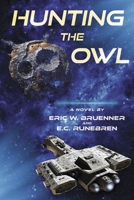 Hunting the Owl 1667864548 Book Cover