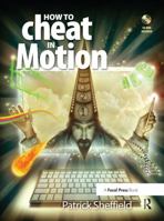 How to Cheat in Motion 024081097X Book Cover