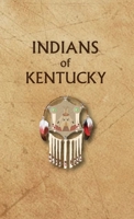 Indians of Kentucky 0403098556 Book Cover