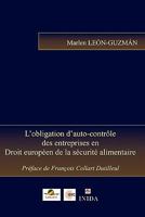 L'obligation d'auto-contr�le des entreprises en Droit europ�en de la s�curit� alimentaire 2918382035 Book Cover