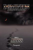 Dominion VI: Abyss 0982571127 Book Cover