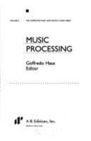 Music Processing (Computer Music & Digital Audio) 0895792680 Book Cover