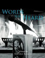 Words to Be Heard 1466959886 Book Cover