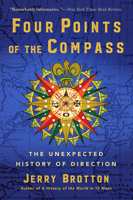 Four Points of the Compass: The Unexpected History of Direction 0802166008 Book Cover