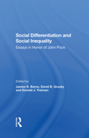 Social Differentiation and Social Inequality: Essays in Honor of John Pock 0367287536 Book Cover