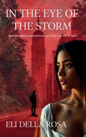 In the Eye of the Storm B0GWMZQ8GQ Book Cover