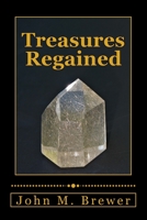 Treasures Regained 1974032132 Book Cover