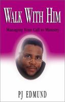 Walk With Him 0738850462 Book Cover