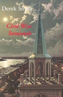 Civil War Savannah 1929490003 Book Cover