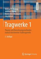 Tragwerke 1: Theorie Und Berechnungsmethoden Statisch Bestimmter Stabtragwerke 3662436264 Book Cover