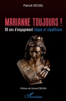 Marianne toujours !: 50 ans d'engagement laïque et républicain 2343246742 Book Cover