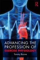 Advancing the Profession of Exercise Physiology 0367142864 Book Cover