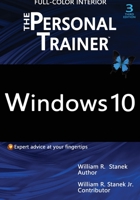 Windows 10: The Personal Trainer, 3rd Edition (FULL COLOR): Your personalized guide to Windows 10 1666000000 Book Cover