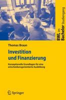Investition und Finanzierung: Konzeptionelle Grundlagen fur eine entscheidungsorientierte Ausbildung 3540783660 Book Cover