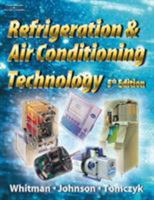 Refrigeration and Air Conditioning Technology 0827344449 Book Cover