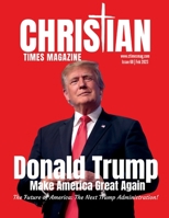 Christian Times Magazine Issue 68: The Voice of Truth B0BW2CNL2G Book Cover