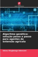 Algoritmo genético: solução passo a passo para agentes de extensão agrícola 6205634880 Book Cover