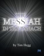 Messiah in the Tanach 0975935941 Book Cover