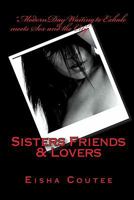 Sisters Friends & Lovers 1448623421 Book Cover