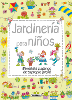Jardinería para niños 8467725443 Book Cover