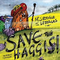 McShoogle and The Woogles in Save The Haggis! B0CLMFG2DX Book Cover