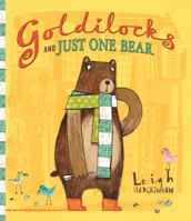 Goldilocks and Just One Bear 1536234850 Book Cover