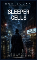 Sleeper Cells: Book One B0BSD6B2SW Book Cover