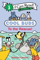 Cool Buds: To the Rescue 0063389061 Book Cover