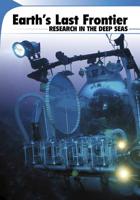 Earth's Last Frontier : Research in the Deep Seas 162521040X Book Cover