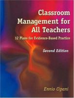Classroom Management for All Teachers: Plans for Evidence-Based Practice 0131118323 Book Cover
