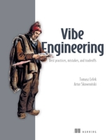 Vibe Engineering: Best practices, mistakes, and tradeoffs 1633434362 Book Cover