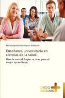 Ensenanza Universitaria En Ciencias de La Salud 3639520149 Book Cover