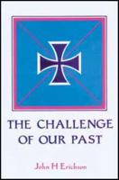 The Challenge of Our Past: Studies in Orthodox Canon Law and Church History 0881410861 Book Cover