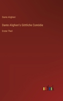 Dante Alighieri's Göttliche Comödie: Erster Theil 3368638483 Book Cover
